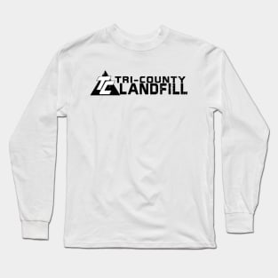 tri-county landfill shirt Long Sleeve T-Shirt